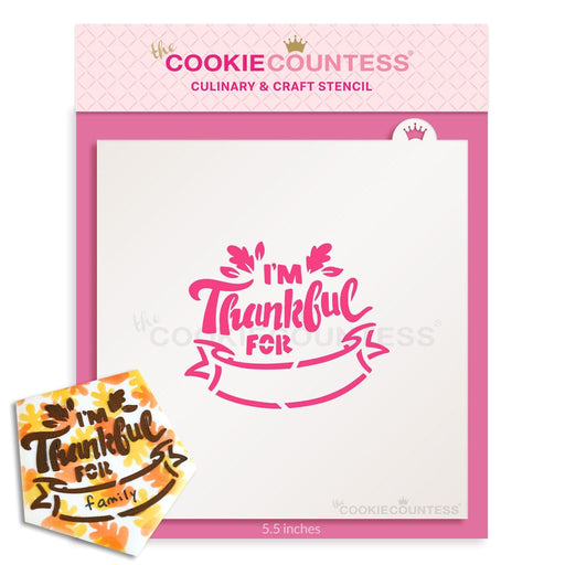 The Cookie Countess Stencil Default I'm Thankful For... Fill In Stencil