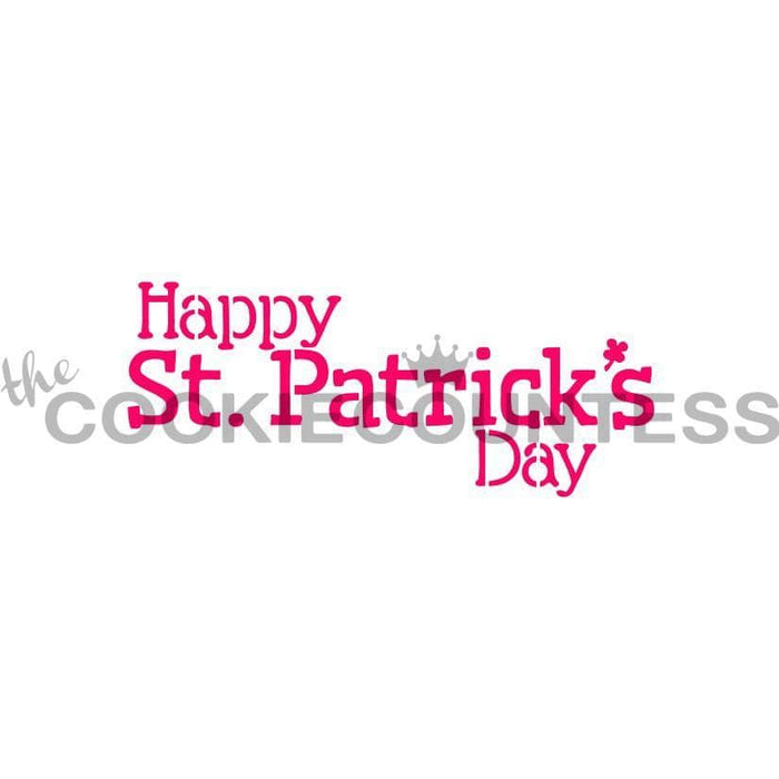 The Cookie Countess Stencil Happy St Patrick's Day Stencil