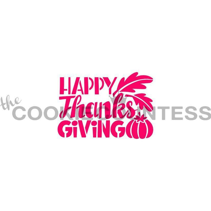 The Cookie Countess Stencil Happy Thanksgiving Stencil - Drawn by Krista
