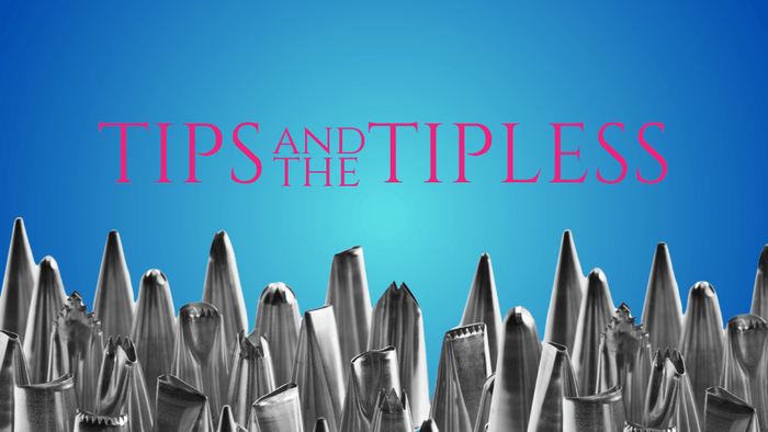 Tips and the Tipless - The Cookie Countess