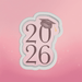 2026 with Grad Cap Cookie Cutter - The Cookie Countess