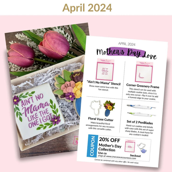 APRIL 2024 Subscription Box- Mother's day Love — The Cookie Countess