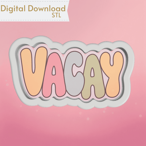 Chunky Vacay Plaque Cookie Cutter STL - The Cookie Countess