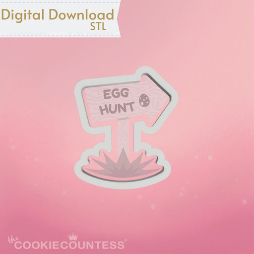 Egg Hunt Sign Cookie Cutter STL - The Cookie Countess