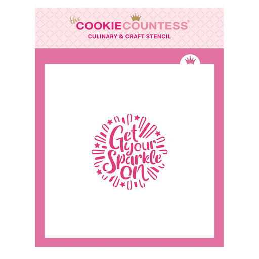 Get Your Sparkle On Stencil - The Cookie Countess