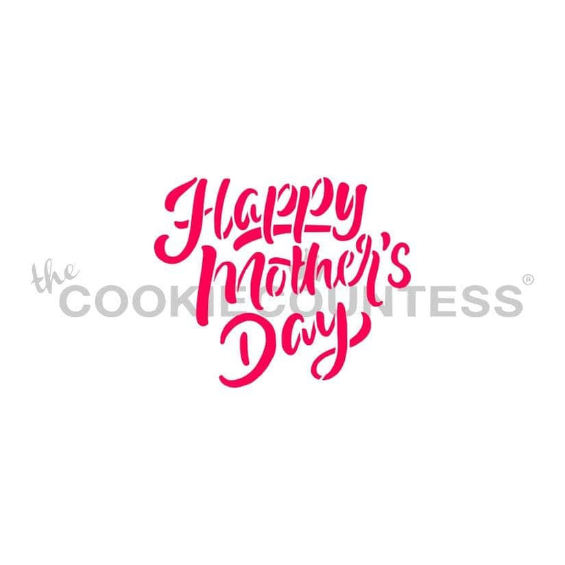 Stencils: Mother's Day — The Cookie Countess