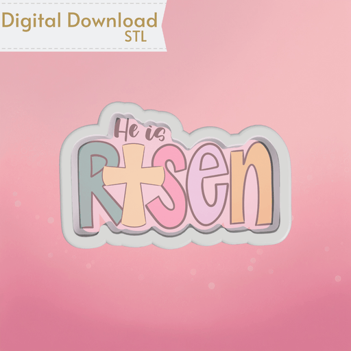 He is Risen Cookie Cutter STL - The Cookie Countess