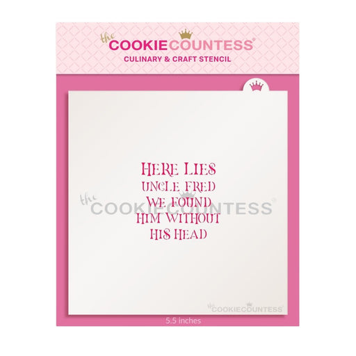 Here Lies Uncle Fred Gravestone Stencil - The Cookie Countess