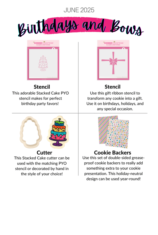 June 2025 Subscription Box " Birthdays and Bows" - The Cookie Countess