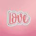 Loopty LOVE Cookie Cutter - The Cookie Countess