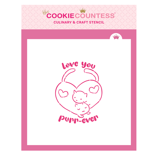 Love you Purr - Ever PYO Stencil - The Cookie Countess