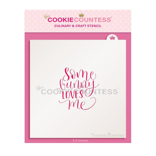 Some Bunny Loves Me Stencil - The Cookie Countess