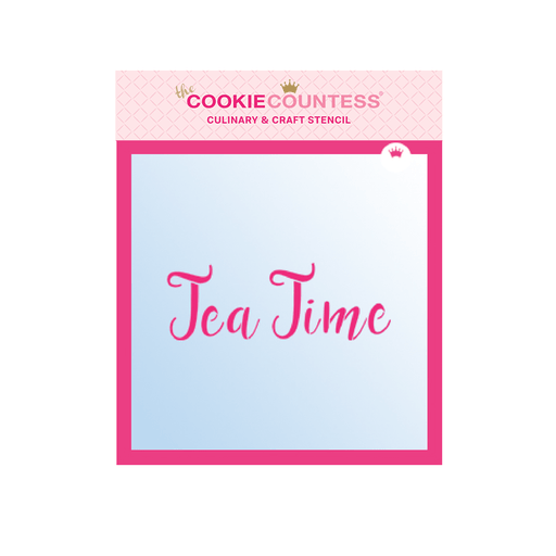 Tea Time Stencil - The Cookie Countess