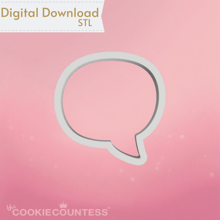 The Cookie Countess Digital Art Download Conversation Bubble Cookie Cutter STL