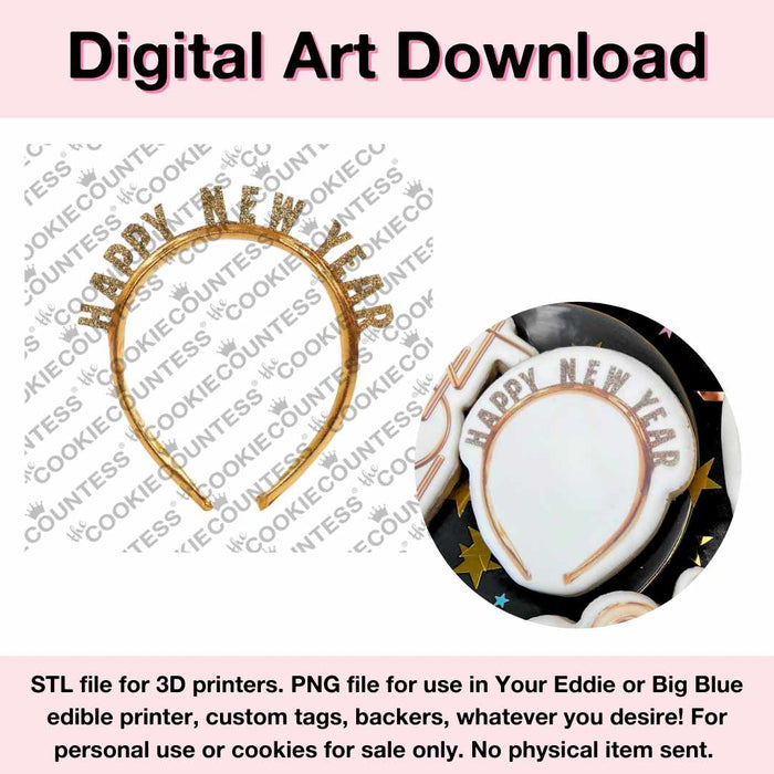 The Cookie Countess Digital Art Download STL Cutter File AND PNG Art File Happy New Year Headband - Digital Download, Cutter and/or Artwork