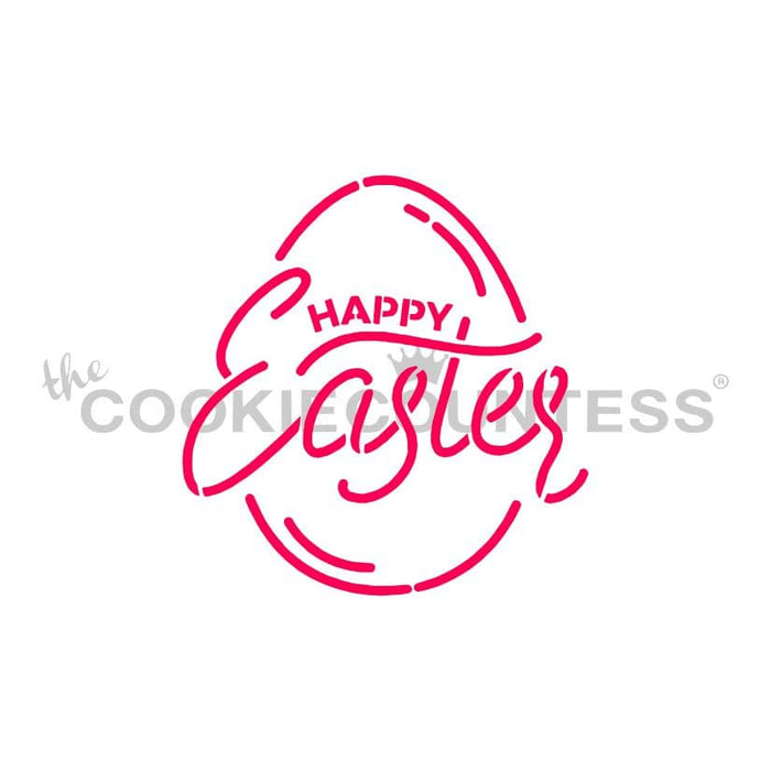 The Cookie Countess PYO Stencil Easter Egg: Happy Easter Stencil