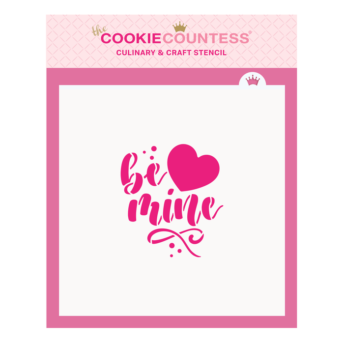 The Cookie Countess Stencil Be Mine with Heart Stencil