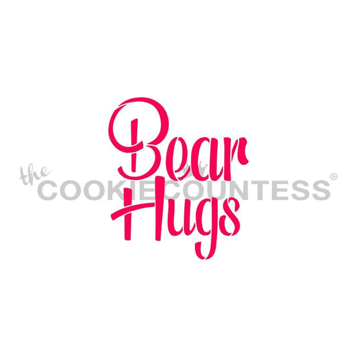 The Cookie Countess Stencil Bear Hugs Stencil