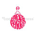 The Cookie Countess Stencil Default Happy Holidays Ornament Stencil - Drawn by Krista