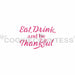 The Cookie Countess Stencil Flour Box Stencil - Eat, Drink and Be  Thankful