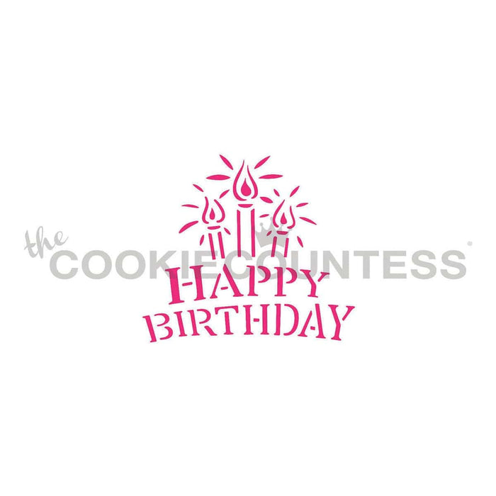 The Cookie Countess Stencil Happy Birthday with Candles Stencil