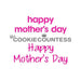 The Cookie Countess Stencil Happy Mother's Day Stencil