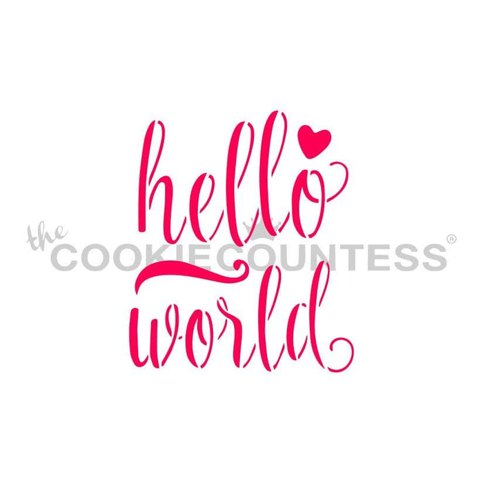 The Cookie Countess Stencil Hello World Baby Shower Stencil