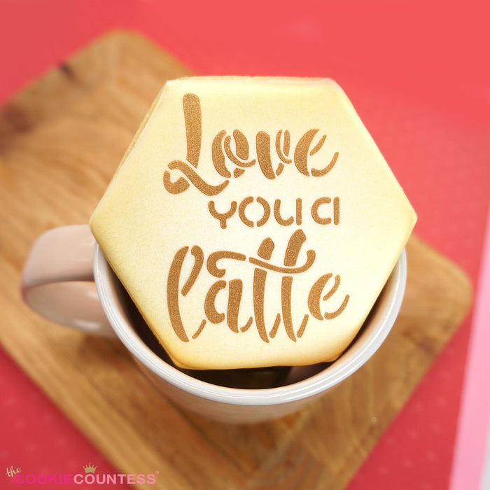 I Love You A Latte Stencil