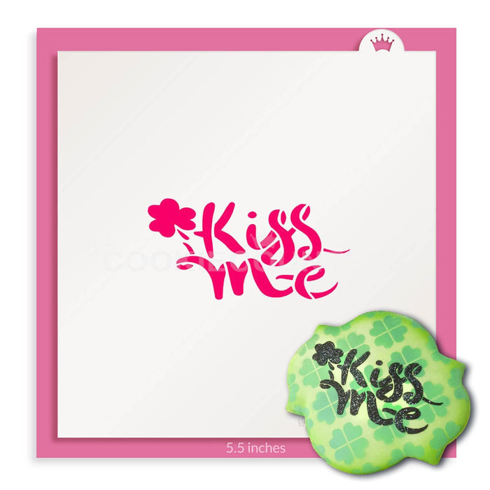 The Cookie Countess Stencil Kiss Me Script with Shamrock Stencil