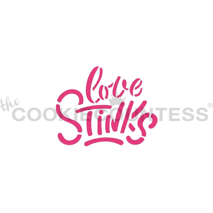 The Cookie Countess Stencil Love Stinks Stencil