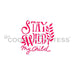 The Cookie Countess Stencil Stay Wild, My Child Stencil