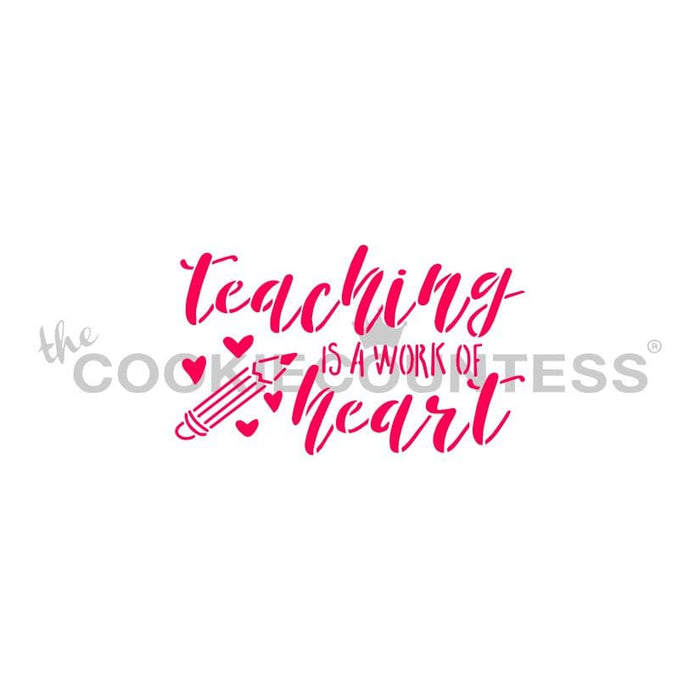 The Cookie Countess Stencil Teaching is a Work of Heart Stencil