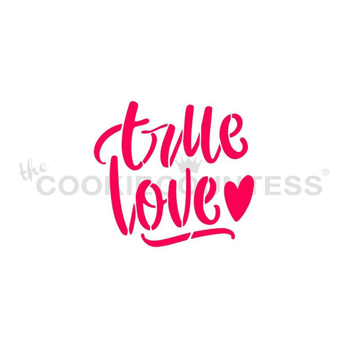 The Cookie Countess Stencil True Love Stencil