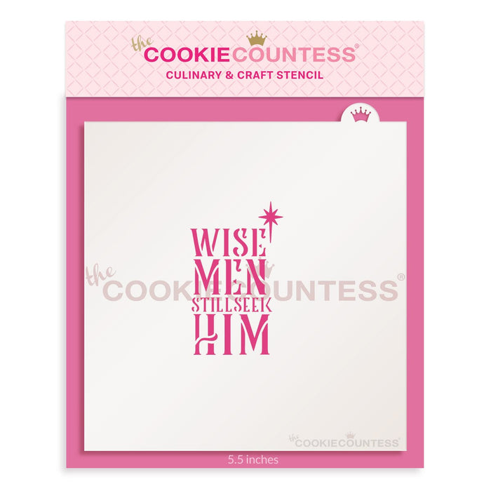 The Cookie Countess Stencil Wise Men Still Seek Him Stencil
