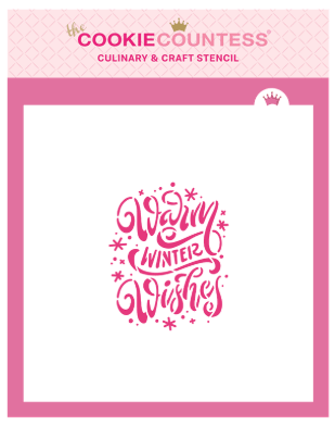 Warm Winter Wishes Stencil - The Cookie Countess