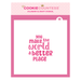 You make the World a Better Place Stencil - The Cookie Countess